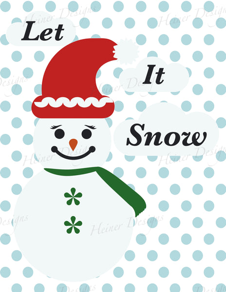 Let it Snow Snowman